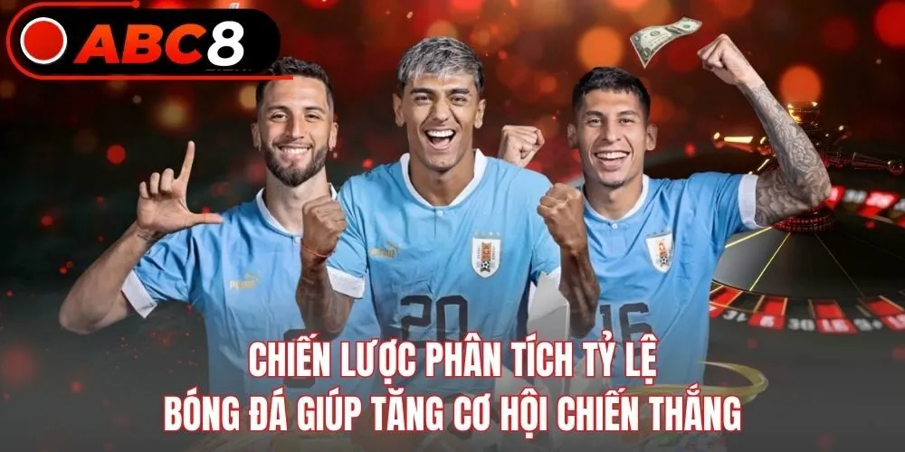 Chiến lược phân tích tỷ lệ bóng đá giúp tăng cơ hội chiến thắng